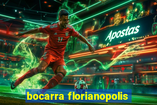 bocarra florianopolis